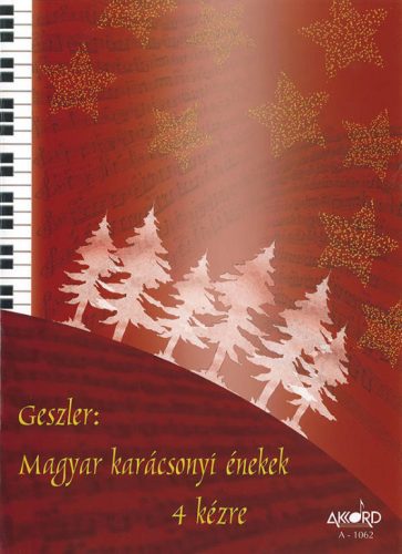 Magyar karácsonyi énekek 4 kézre