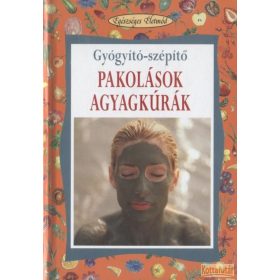 Gyógyító-szépítő pakolások agyagkúrák