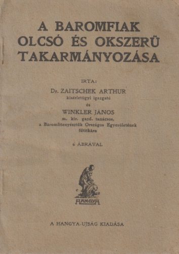 A baromfiak olcsó és okszerű takarmányozása