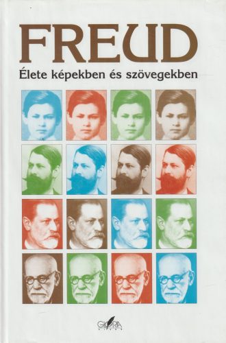 Freud - Élete képekben és szövegekben