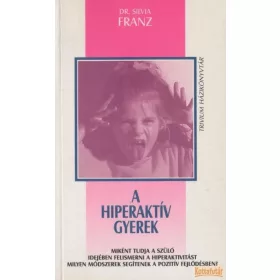 A hiperaktív gyerek