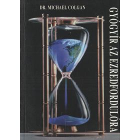 Gyógyír az ezredfordulóra