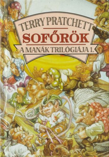 Sofőrök - A manák trilógiája 1.