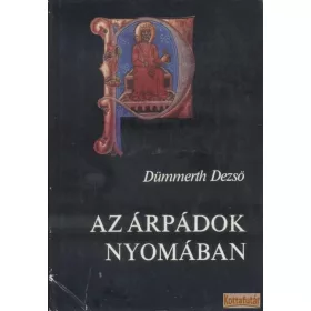 Az Árpádok nyomában