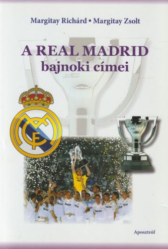 A Real Madrid bajnoki címei