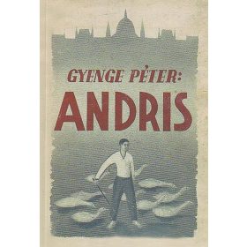 Andris (Egy parasztfiú regénye)