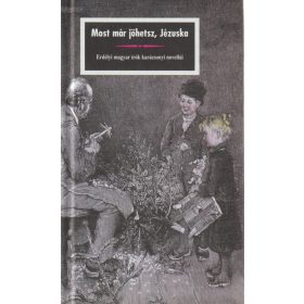 Most már jöhetsz, Jézuska