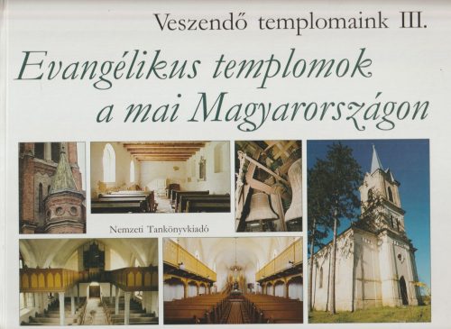 Evangélikus templomok a mai Magyarországon