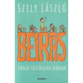 Beírás - Iskolai túlélőkalauz apáknak