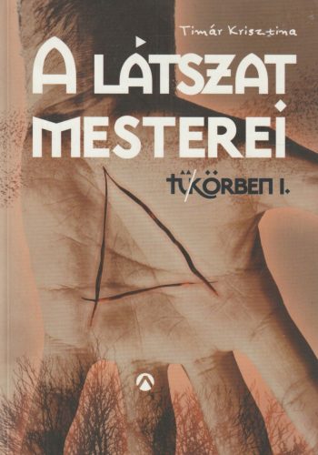 A látszat mesterei I.