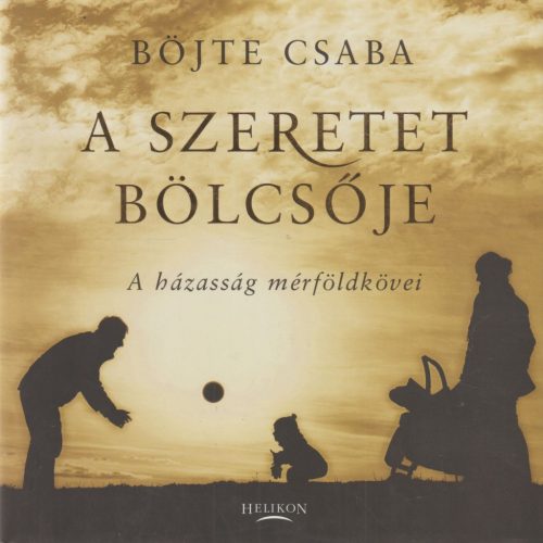 A szeretet bölcsője