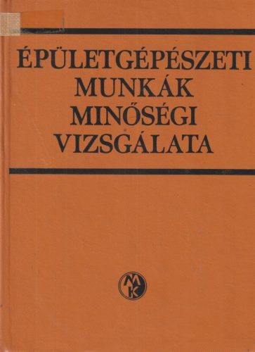 Épületgépészeti munkák minőségi vizsgálata