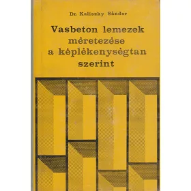 Vasbeton lemezek méretezése a képlékenységtan szerint