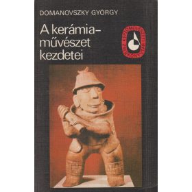 A kerámiaművészet kezdetei