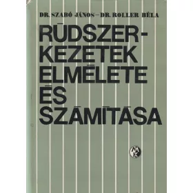 Rúdszerkezetek elmélete és számítása