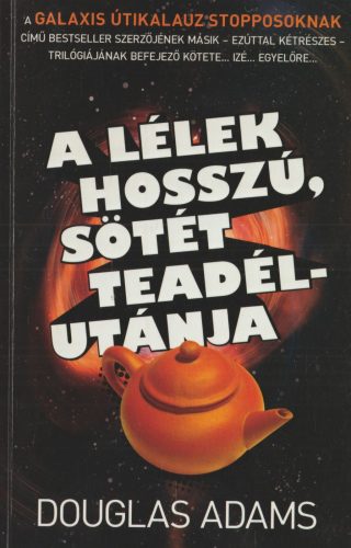 A lélek hosszú, sötét teadélutánja