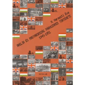 Anglia és Magyarország párhuzamos története 1945-1951