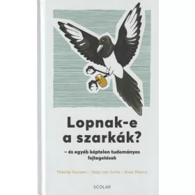 Lopnak-e a szarkák?