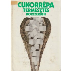 Cukorrépa-termesztés korszerűen