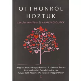 Otthonról hoztuk