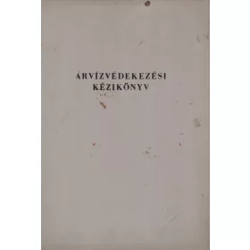 Árvízvédekezési kézikönyv