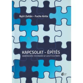   Kapcsolat - építés - Ismerkedési technikák az üzleti életben