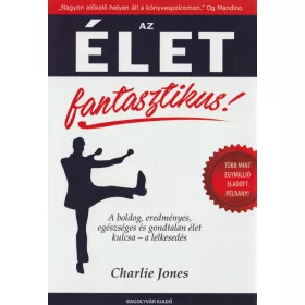Az élet fantasztikus!
