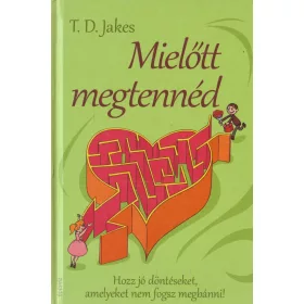 Mielőtt megtennéd