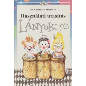 Használati utasítás lányokhoz