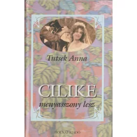 Cilike menyasszony lesz