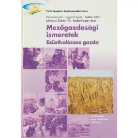 Mezőgazdasági ismeretek Ezüstkalászos gazda