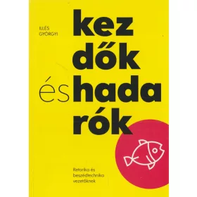 Kezdők és hadarók