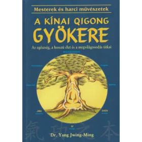 A kínai qigong gyökere