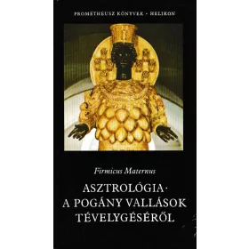 Asztrológia  - A pogány vallások tevékenységéről