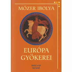 Európa gyökerei