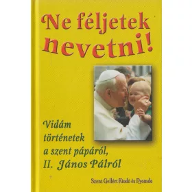 Ne féljetek nevetni!