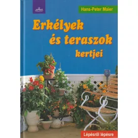 Erkélyek és teraszok kertjei