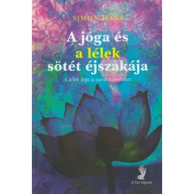 A jóga és a lélek sötét éjszakája