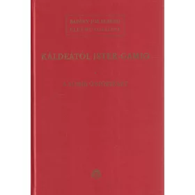 Káldeától Ister-Gamig 1-3.