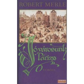 Jó városunk, Párizs