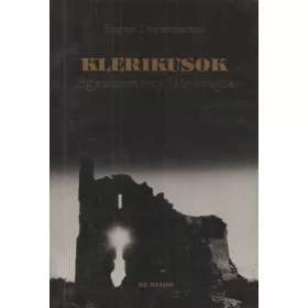 Klerikusok - Egy eszmény lélekrajza