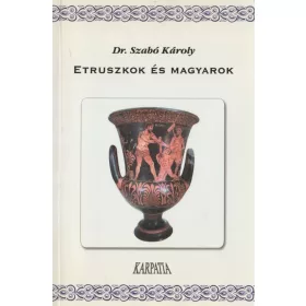 Etruszkok és magyarok