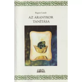 Az aranykor tanítása