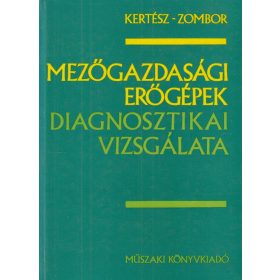 Mezőgazdasági erőgépek diagnosztikai vizsgálata