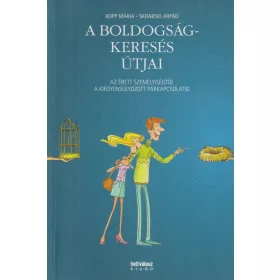 A boldogságkeresés útjai