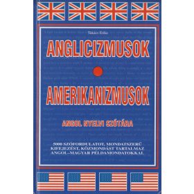 Anglicizmusok - Amerikanizmusok