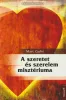 A szeretet és szerelem misztériuma