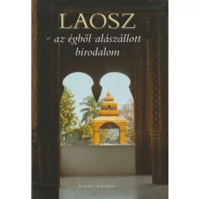 Laosz az égből alászállott birodalom