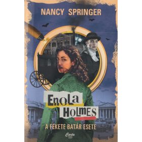 Enola Holmes - A fekete batár esete