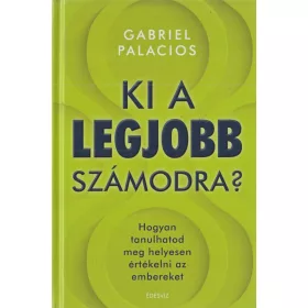 Ki a legjobb számodra?